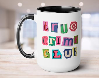 True Crime Club Mug - Crime Shows | Crime Junkie True Crime Gifts, Crime Podcast Lover, True Crime Documentary Binger