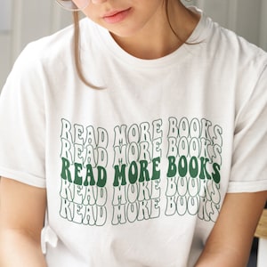 Read More Books Book Lover Shirt Bookish Gifts, Bookworm Reader Tee Gift, Book Nerd T-shirt Gift for Teacher