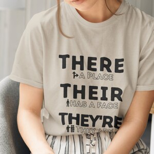 There Their They&#39;re Teacher Shirt: Embrace Grammar with our Fun and Educational Grammar Tee - Perfect for ESL, Sped, and English Teachers