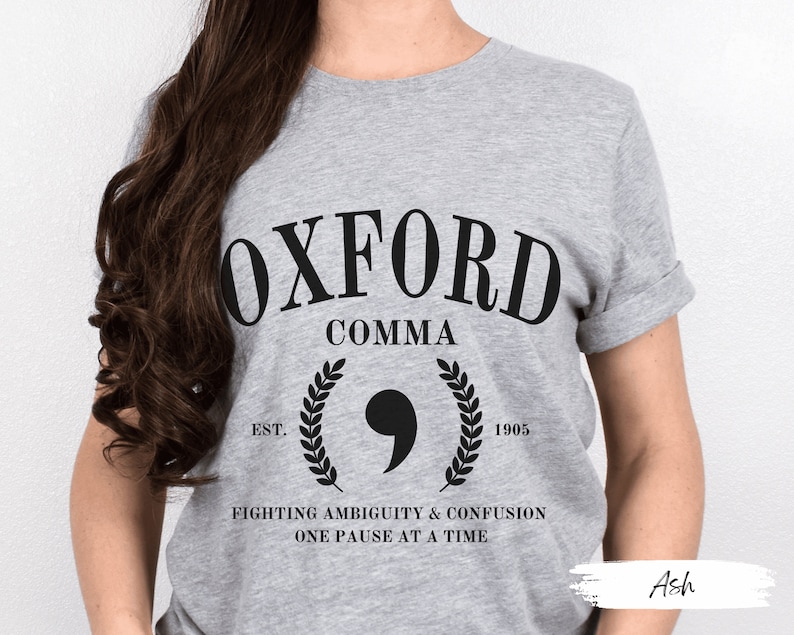 Oxford Comma Fighting Ambiguity Shirt: Teacher Gift for Grammar Lovers Embrace Clarity and Celebrate Punctuation, Funny English Tee image 4