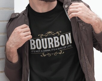 Camisa Bourbon No es una bebida Es una forma de vida, Camisa de whisky, Regalos de Bourbon para hombres, Camisa de beber amante de Bourbon, Camisa de papá del día del padre