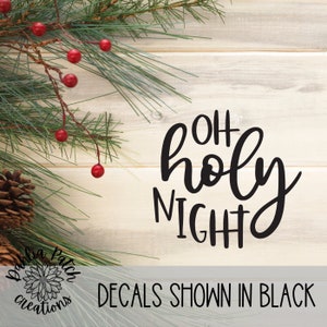 Christmas Ornament Vinyl Decals Christmas Vinyl Decal O Holy Night Vinyl Decal Permanent Vinyl Decals Can Be Used on Wood Glass or Metal