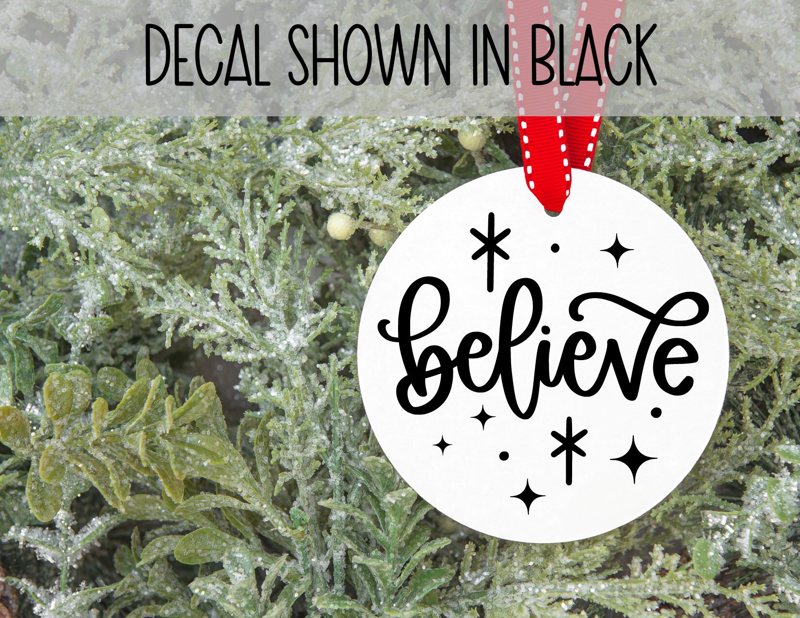 Christmas Vinyl Decal Believe Vinyl Decal Holiday Vinyl Decal Permanent