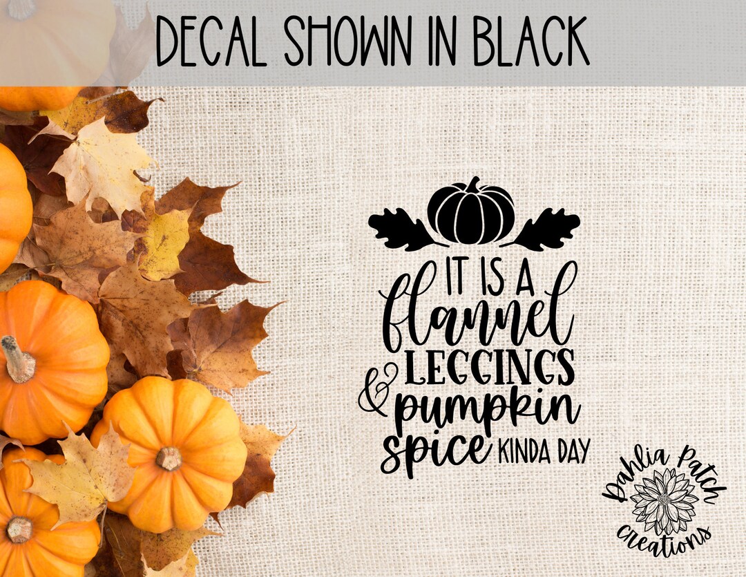 Fall Vinyl Decal Pumpkin Vinyl Decal Pumpkin Spice Vinyl Decal Fall Decor Decal Permanent Vinyl