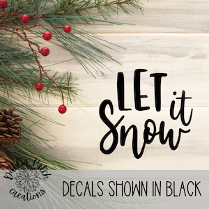 Large Christmas Vinyl Decals Christmas Vinyl Decal Let it Snow Vinyl Decal Permanent Vinyl Decals Can Be Used on Wood Glass or Metal