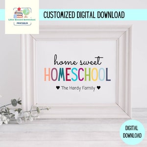 Digital Download Customized Homeschool Sign Decor Home Sweet Homeschool Customized Print Downloadable Prints Homeschool Sign Decor Prints