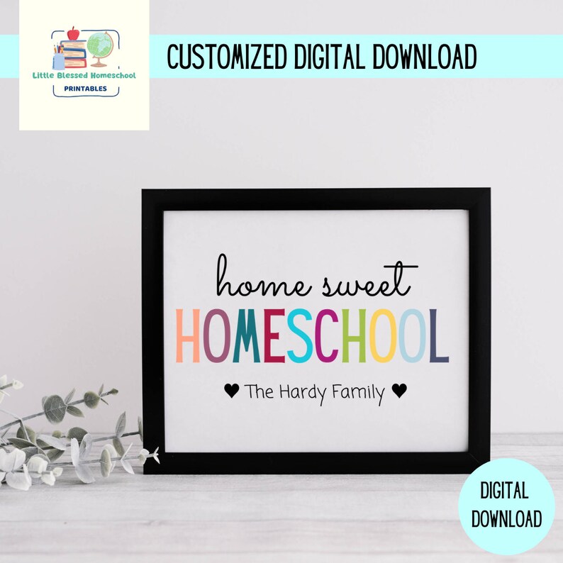 Digital Download Customized Homeschool Sign Decor Home Sweet Homeschool ...