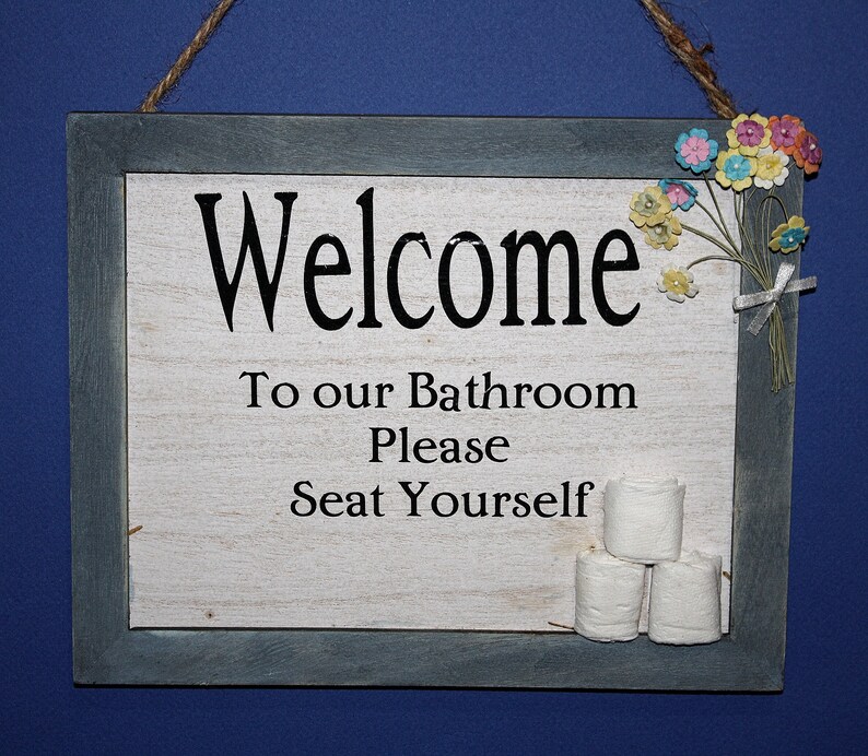 Bathroom Sign : Welcome to our Bathroom image 1