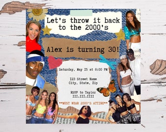 May include: A blue denim invitation with a collage of images from the early 2000s. The text reads "Let's throw it back to the 2000's Alex is turning 30!"  Saturday, May 15 at 8:00 PM 123 Street Name City, State, Zip RSVP to Taylor III.III.IIII **MUST WEAR 2000'S ATTIRE**
