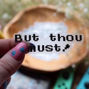 But Thou Must Dragon Quest Sticker: 3&quot; Wide Clear Waterproof Vinyl Sticker for DQ Fans and Gamers