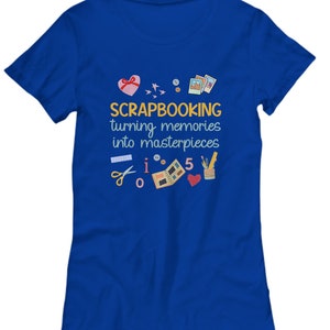 Scrapbooking Shirt | Crafter T-shirt | Scrapbook Lover Tshirt | Scrapbooking Gift | Artsy Gift | Turning Memories into Masterpieces image 4