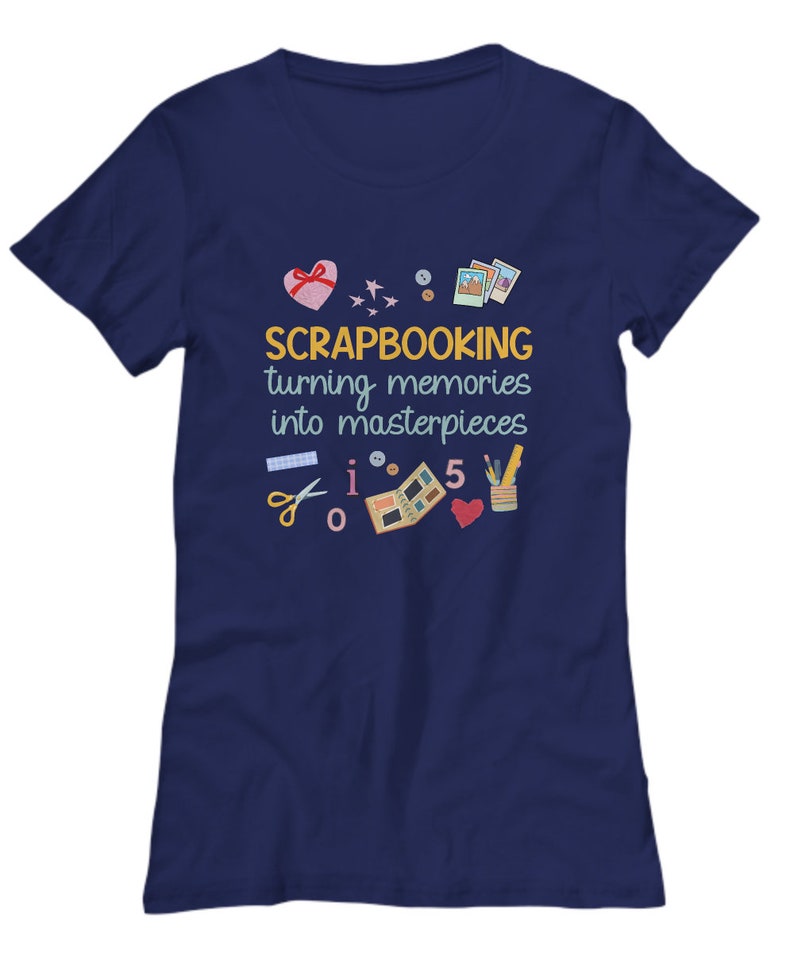 Scrapbooking Shirt | Crafter T-shirt | Scrapbook Lover Tshirt | Scrapbooking Gift | Artsy Gift | Turning Memories into Masterpieces image 6
