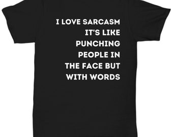 Funny T-shirt Adult Humor | Sarcastic Quote | Like Punching People | Stupid People T-shirt