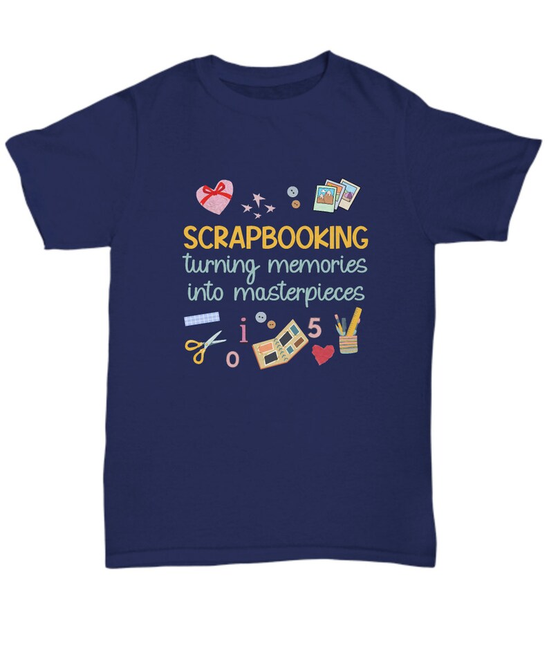Scrapbooking Shirt | Crafter T-shirt | Scrapbook Lover Tshirt | Scrapbooking Gift | Artsy Gift | Turning Memories into Masterpieces image 5