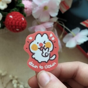 Pegatina de gato - Pegatina divertida - Pegatina de gato divertida - Regalo para amantes de los gatos - Pegatina linda - Pegatina de gato linda - Núcleo de payaso - Hasta el payaso -