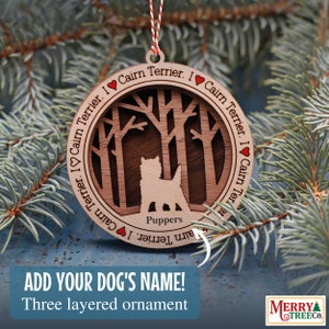 51 - Cairn Terrier Dog Personalized Gift, Dog Ornament with name, 3 Layer Wooden Customizable Dog Ornament for Christmas Tree