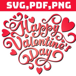 Happy Valentine&#39;s Day Svg File•Digital Download•Svg File for Cricut•Silhuotte•Clipart•Printable•SVG PNG PDF