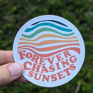 Forever Chasing Sunsets Sticker, Beach Stickers, Sunset Sticker, Cute Sticker, Summer Sticker, Laptop Sticker, Water Bottle Sticker