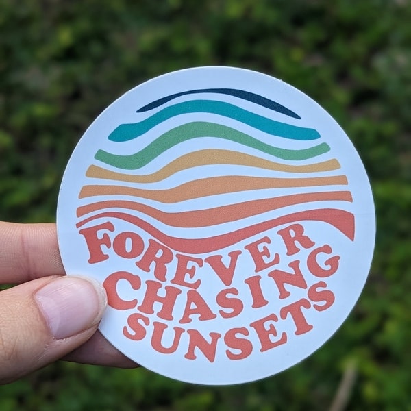 Forever Chasing Sunsets Sticker, Beach Stickers, Sunset Sticker, Cute Sticker, Summer Sticker, Laptop Sticker, Water Bottle Sticker