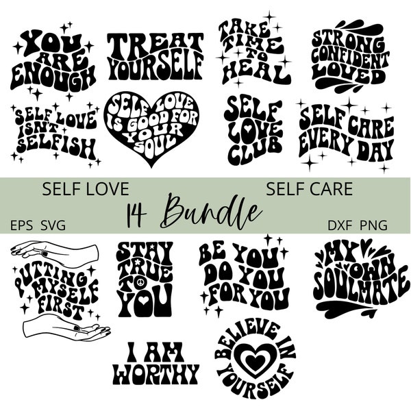 Self Care SVG bundle, Self Love svg bundle, positive quotes svg, motivational cricut svg, cricut cut files, sayings svg, quotes, manifest