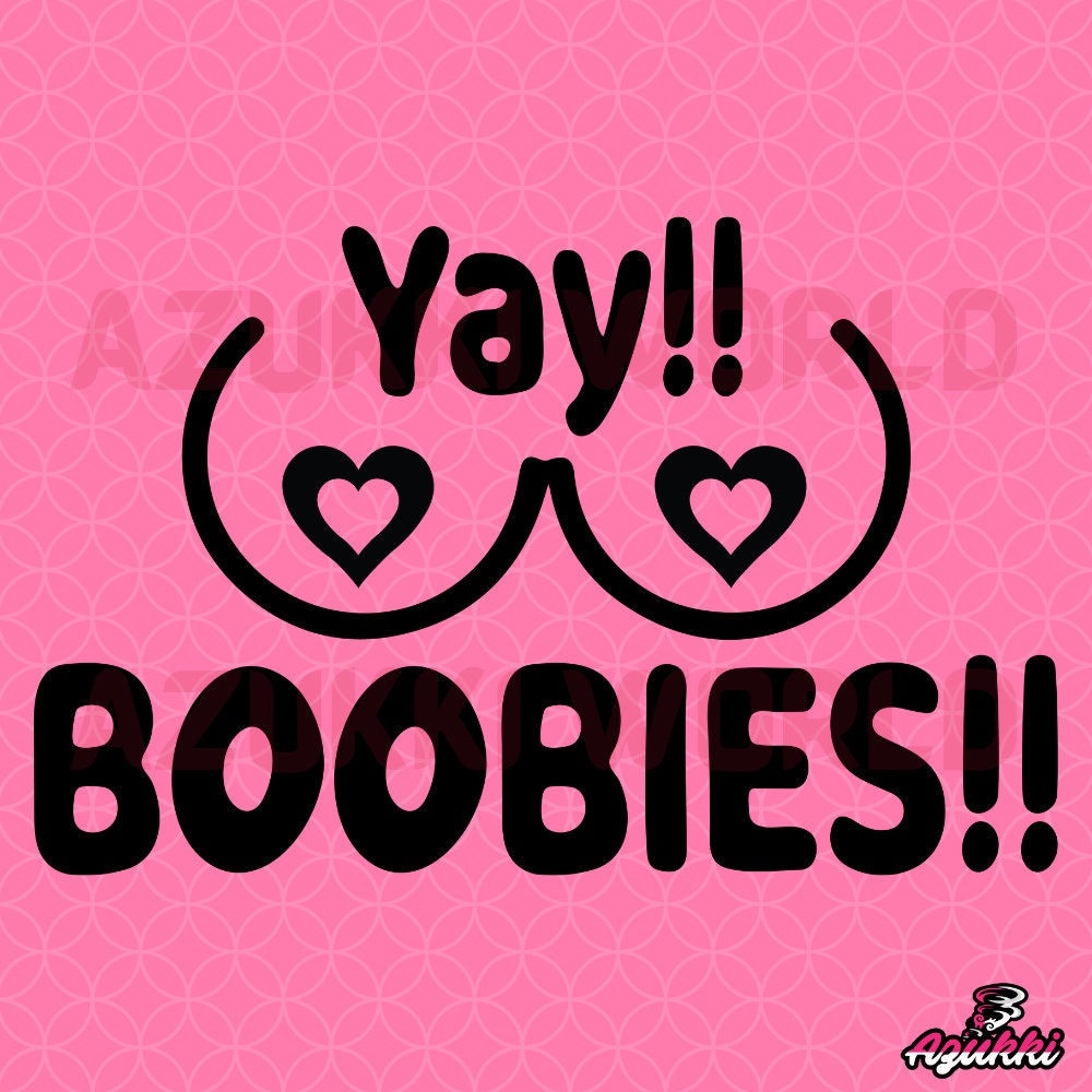 Yay Boobies SVG PNG Boob Designs Boobies Graphics Boob yay-boobies-svg-png-boob-designs-boobies-graphics-boob