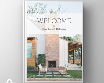 Op de afbeelding: Een witte boekomslag met de woorden "WELCOME to Olive Branch Hideaway" in zwarte tekst. De omslag toont een foto van een modern huis met een bakstenen open haard en twee stoelen. Het Airbnb-logo staat linksonder, met "Welcome Book Template" eronder.