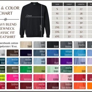 May include: Size and color chart for a heavy blend crewneck classic fit sweatshirt. The chart shows sizes from S to 4XL with corresponding chest, length, and sleeve measurements in inches. The chart also shows a variety of colors for the sweatshirt, including sand, sport grey, black, dark heather, graphite heather, charcoal, ash, dark chocolate, navy, indigo blue, royal, antique sapphire, sapphire, carolina blue, legion blue, heather royal, heather dark navy, light blue, plum, purple, violet, orchid, forest green, military green, irish green, kiwi, mint green, heather dark green, gold, old gold, safety green, safety pink, heliconia, paprika, azalea, light pink, red, antique cherry red, cherry red, cardinal red, garnet, scarlet red, maroon, dark maroon, orange, and safety orange.