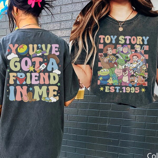 Comfort Color Vintage Toy Story Est 1995 Shirt, You've Got A Friend In Me, Retro Disneyworld Shirt, Disneyland Shirt, Toy Story Family Shirt