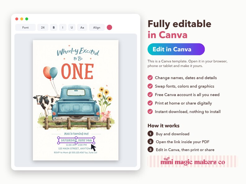 May include: A digital birthday invitation template featuring a blue pickup truck, a cow, a pig, and sunflowers. The text reads Wheel-y Excited to Be ONE, Max is turning one, SATURDAY, JUNE 14th, 11:00 AM - 2:00 PM, 123 MAIN STREET, ANYTOWN, RSVP to Mom @ 555.123.4567 by June 1st.