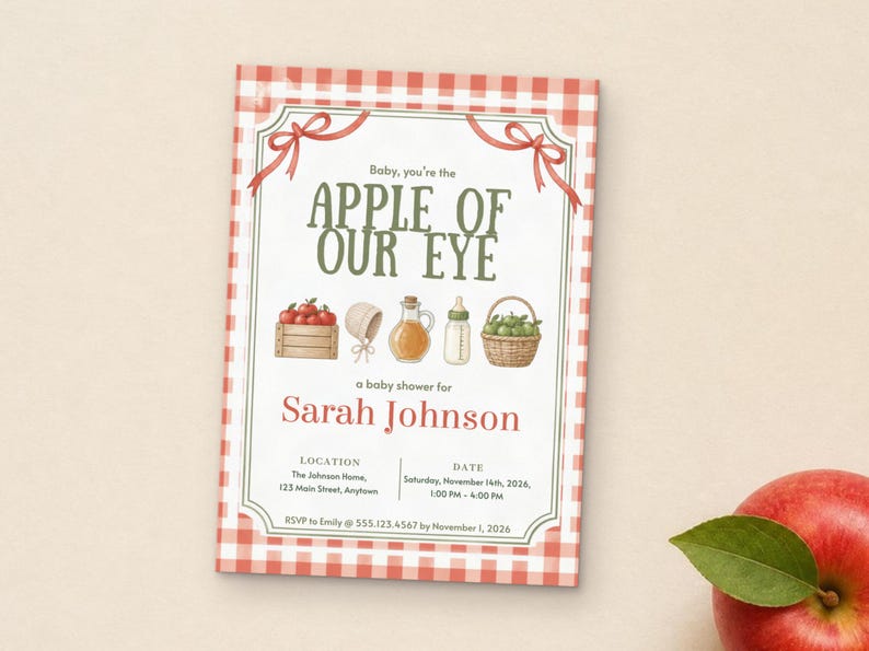 May include: A rectangular baby shower invitation with a red and white gingham border. The text reads Baby, you're the APPLE OF OUR EYE, a baby shower for Sarah Johnson, with location, date, and RSVP details. Illustrations include apples, a bonnet, a bottle, and a basket.
