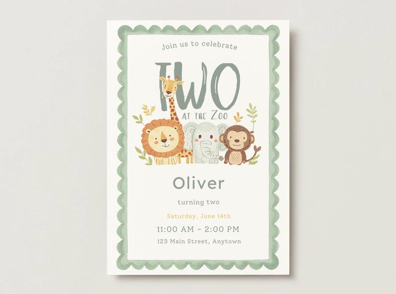 May include: A rectangular invitation card with a scalloped sage green border. It features illustrations of a giraffe, lion, elephant, and monkey. Text reads: Join us to celebrate TWO AT THE ZOO, Oliver, turning two, Saturday, June 14th, 11:00 AM - 2:00 PM, 123 Main Street, Anytown.