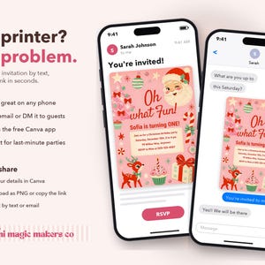 Puede incluir: Dos tel&eacute;fonos inteligentes muestran una invitaci&oacute;n de cumplea&ntilde;os digital con tem&aacute;tica navide&ntilde;a para el primer cumplea&ntilde;os de Sofia. La invitaci&oacute;n rosa presenta a Santa Claus, un reno, un cupcake y regalos con el texto Oh what Fun! y Sofia is turning ONE!