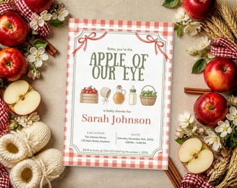 May include: A rectangular baby shower invitation with a red and white gingham border. The text reads: Baby, you're the APPLE OF OUR EYE, a baby shower for Sarah Johnson, location, date, and RSVP details. Illustrations include a crate of apples, a bonnet, a glass bottle, a baby bottle, and a basket of apples.
