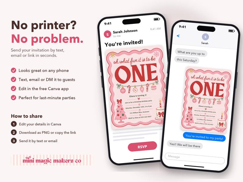 May include: Two smartphones displaying a digital birthday invitation with the text 'oh what fun it is to be ONE'. The pink-themed card features Christmas ornaments, a tree, and a cake. The screen shows an email and a text message conversation.