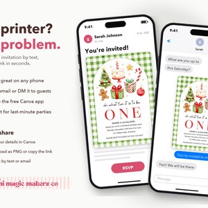 May include: Two smartphones display a digital Christmas-themed first birthday invitation featuring a green gingham background, a decorated tree, a cake, and gifts. The text reads: No printer? No problem. You're invited! Oh what fun it is to be ONE.