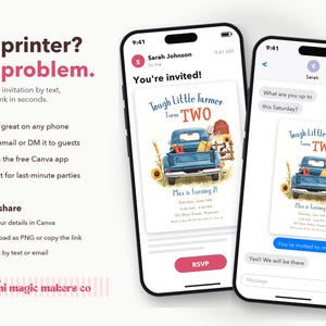 K&ouml;nnte beinhalten: Zwei Smartphones zeigen eine digitale Geburtstagseinladung mit dem Titel Tough Little Farmer turns TWO. Die Einladung zeigt einen blauen Pickup, Sonnenblumen und eine rote Scheune. Der Text enth&auml;lt No printer? No problem und mini magic makers co.