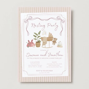 May include: A baby shower invitation with a watercolor design. The invitation features the text "Nesting Party" and the names "Simonne and Jonathan." The invitation includes illustrations of a crib, teddy bear, and baby clothes. The background has a striped pattern.