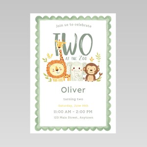 May include: A rectangular invitation card with a scalloped sage green border featuring illustrations of a giraffe, lion, elephant, and monkey. Text reads: Join us to celebrate TWO AT THE ZOO, Oliver, turning two, Saturday, June 14th, 11:00 AM - 2:00 PM, 123 Main Street, Anytown.