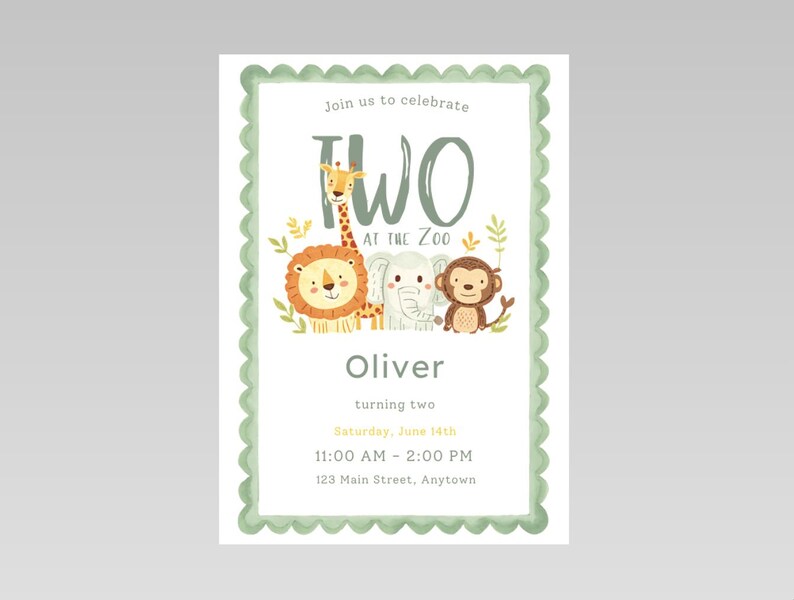 May include: A rectangular invitation card with a scalloped sage green border featuring illustrations of a giraffe, lion, elephant, and monkey. Text reads: Join us to celebrate TWO AT THE ZOO, Oliver, turning two, Saturday, June 14th, 11:00 AM - 2:00 PM, 123 Main Street, Anytown.