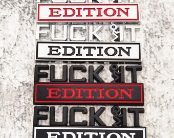 2 PC fuck-it edition  for universal 3d edition emblems side tailgate truck badges