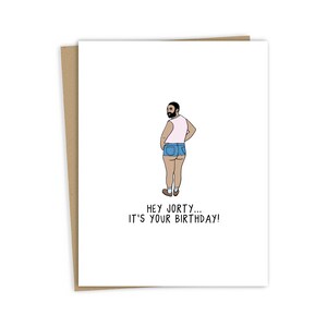 Cartão de aniversário "Ei Jorty… É seu aniversário!" | Cartão de aniversário engraçado para ele ou ela - Cartões Punny divertidos para todas as ocasiões - Em branco dentro