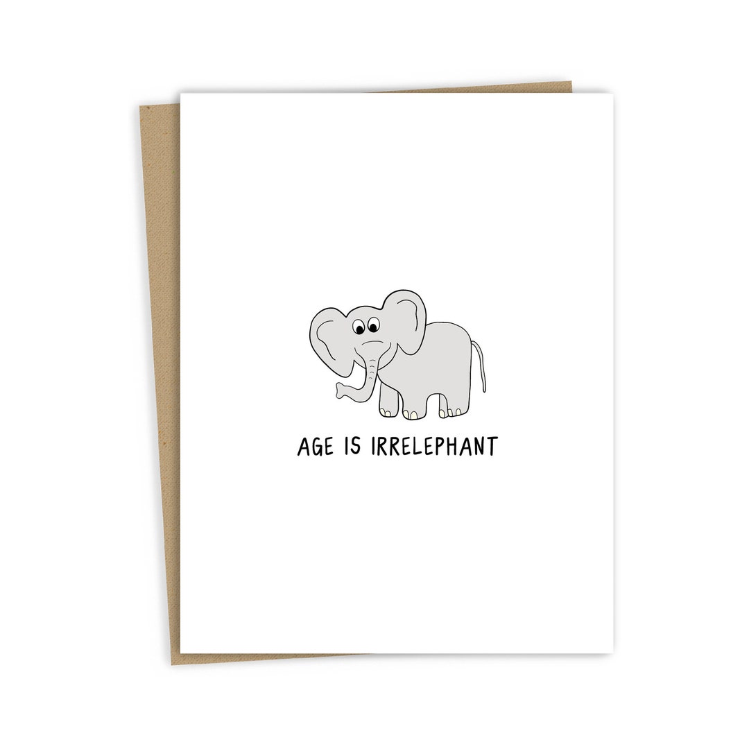 Age Is Irrelephant Elephant Birthday Card | Biely & Shoaf - View #8
