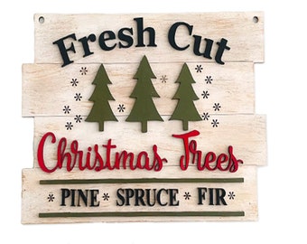 Christmas Trees Fresh Cut Farm House Style Wood Sign  3D SVG Laser Cut File for Glowforge Laser Printers