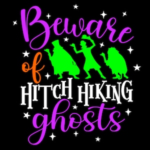 Beware of Hitch Hiking Ghosts SVG, Mickey&#39;s Not So Scary Halloween svg, SVG files for Silhouette, Cricut cut files, svg, dxf, eps, png