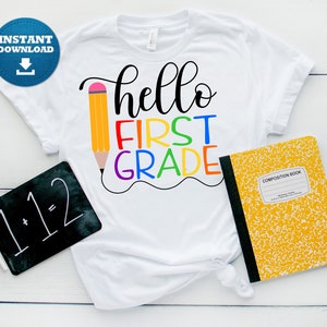 First Day of First grade SVG, Hello First Grade svg, Back to School SVG, SVG, dxf, eps, png digital download