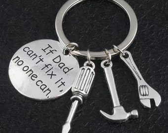 Father’s Day key chain If Dad Can’t Fix It No One Can!