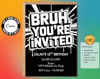 Bruh tiener jongen verjaardagsuitnodiging grafitti zwart-wit jongens verjaardagsuitnodiging Tween Bruh You're Invited feestuitnodiging bewerkbaar in canva