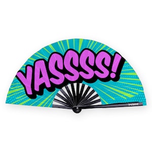 YASSSS! Fan