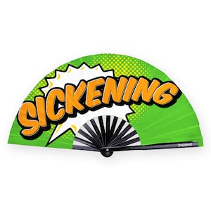 SICKENING Fan