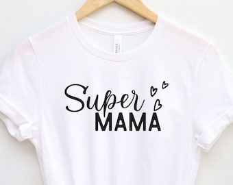 Super Mamá Camiseta, Día de la Madre, Camiseta Para Mamá, Spanish Mother Tshirt, Mothers Day Gift, Mothers Day Tshirt, Mom Birthday Gift